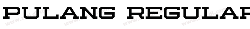 Pulang Regular字体转换 Pulang Regular字体转换